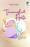 Rimbunan Ilmu Buku Tenanglah Hati by Reyna Ibrahim ISRITH