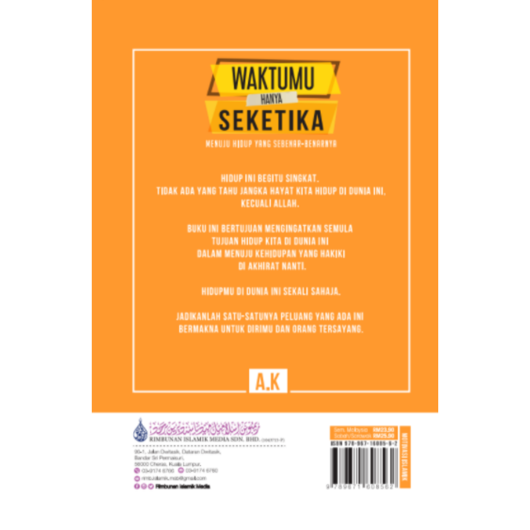 Rimbunan Ilmu Buku Waktumu Hanya Seketika by A.K ISWHS