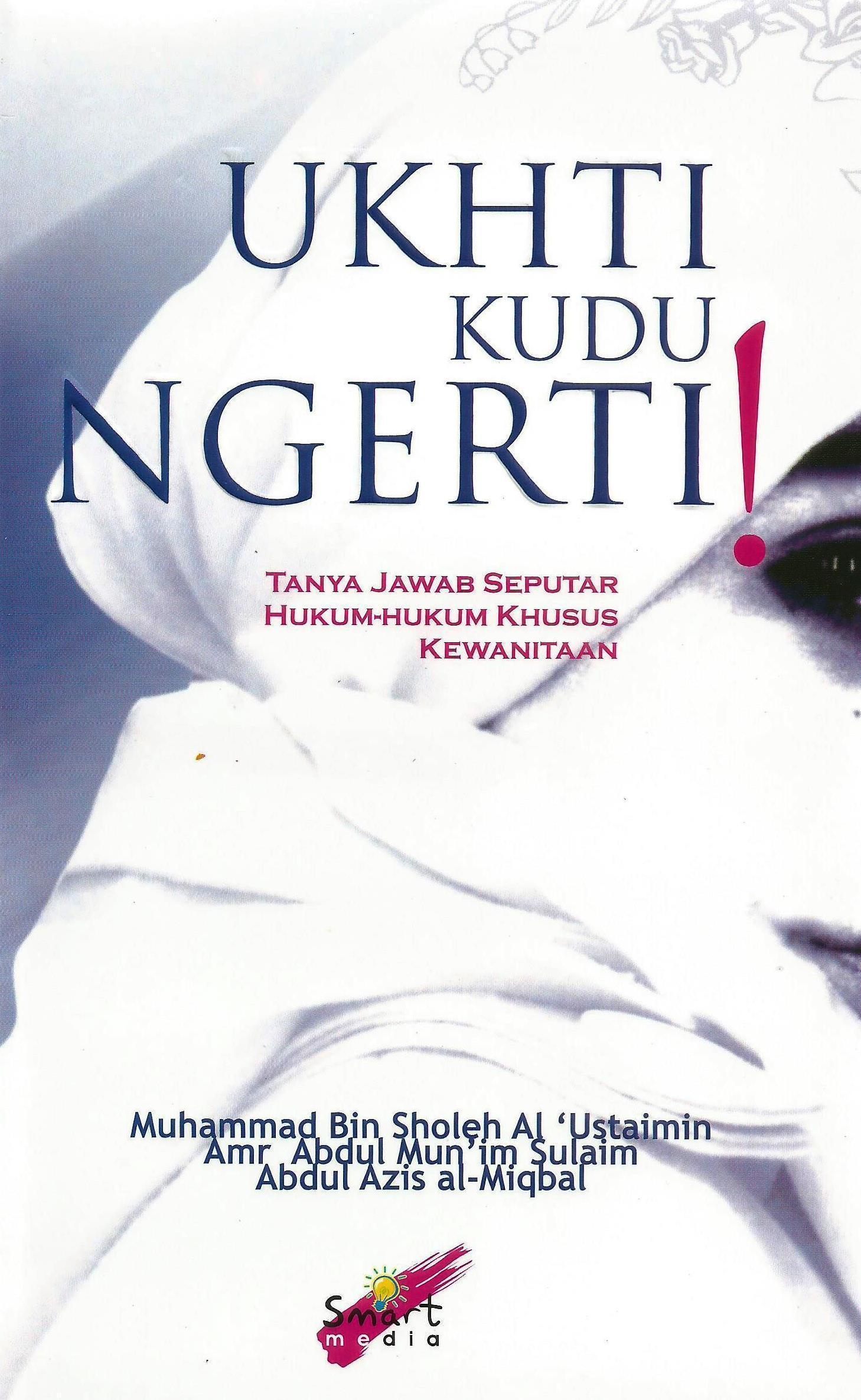 Smart Media Book Ukhti Kudu Ngerti 200872