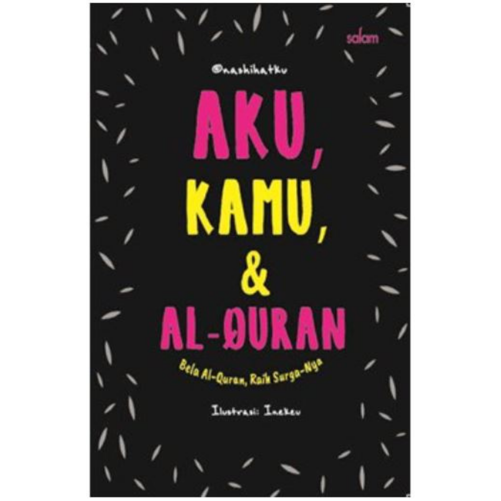 Syabab Book Aku, Kamu, & Al-Quran By @Nashihatku 100511