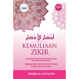 Kemuliaan Zikir by Imam Al-Suyuthi