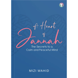 Tertib Publishing Book A Heart of Jannah: The Secrets to a Calm and Peaceful Mind by Mizi Wahid 201318