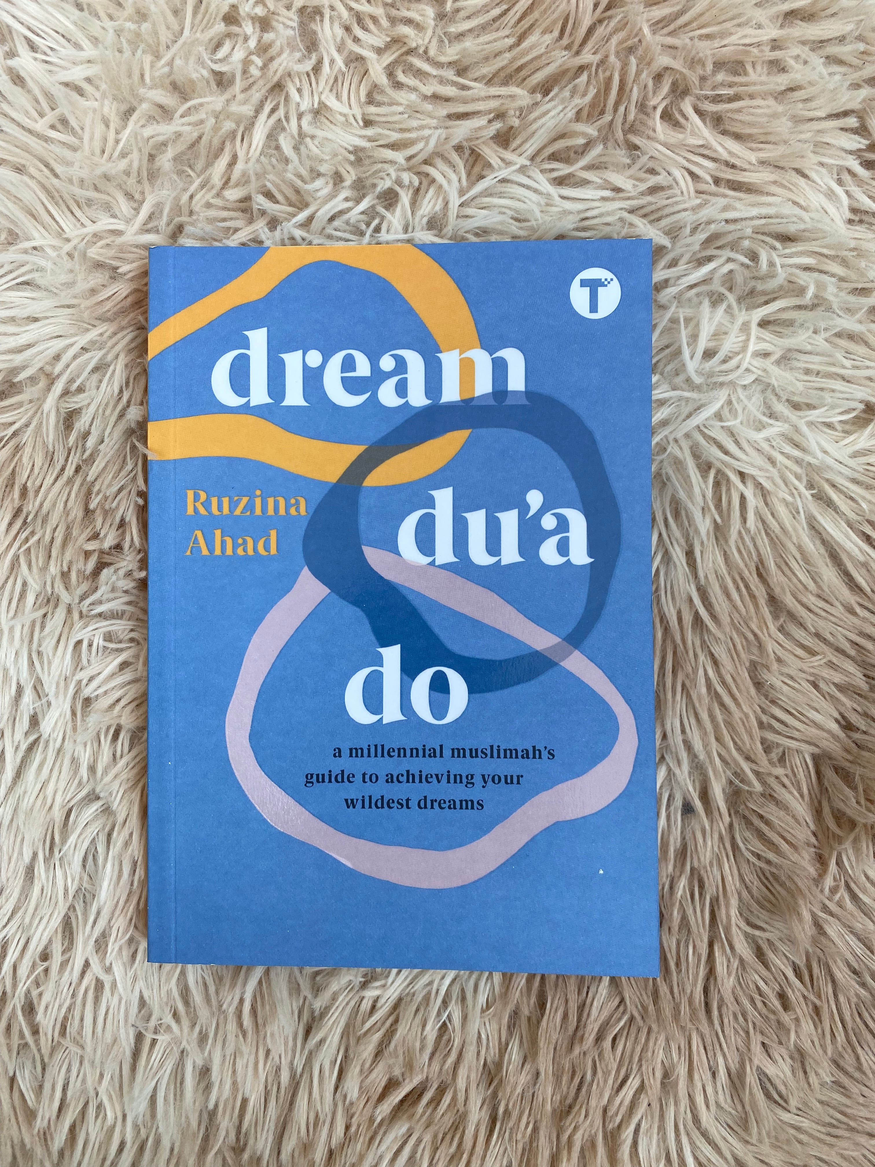 Tertib Publishing Book Dream Du'a Do: Millennial Muslimah’s Guide to Achieving Your Wildest Dreams by Ruzina Ahad 201297