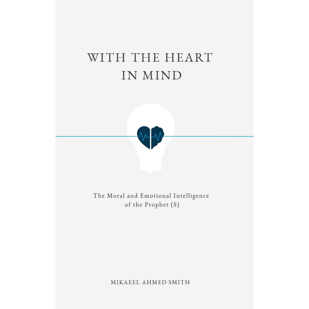 Tertib Publishing Buku With the Heart in Mind by Mikaeel Ahmed Smith 202294