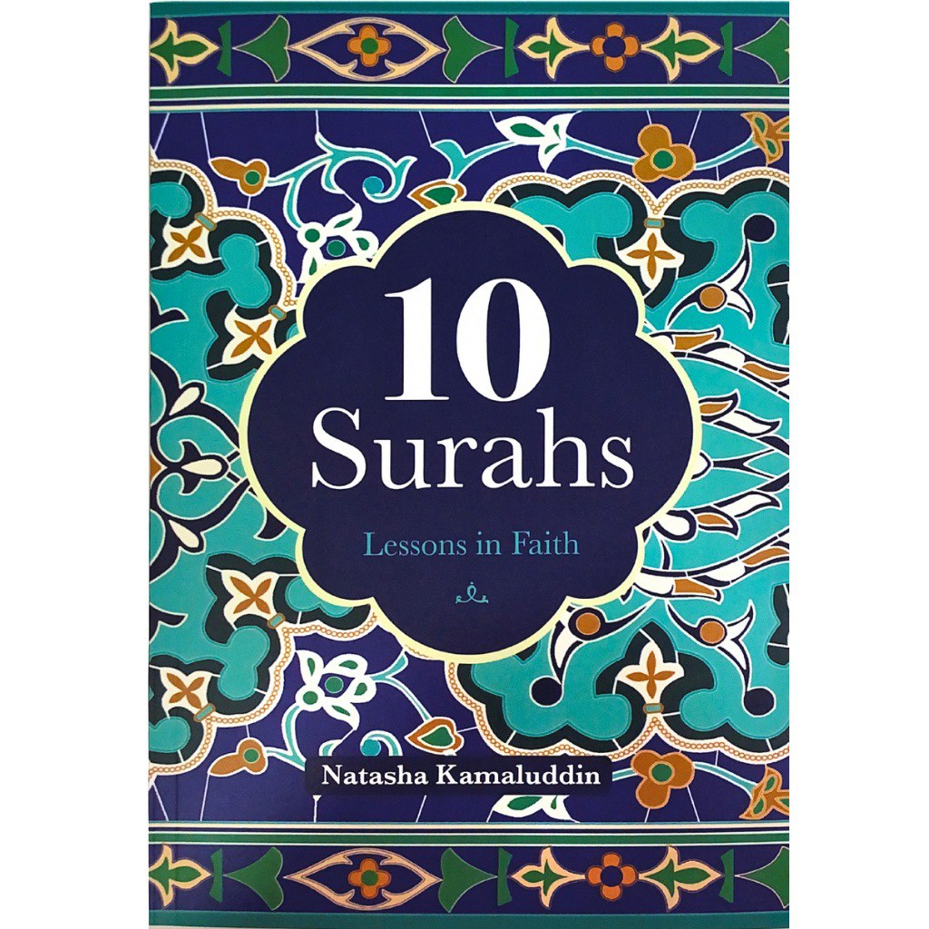WritNWisdom Book 10 Surahs: Lessons in Faith by Natasha Kamaluddin 201446