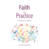 Faith in Practice by Natasha Kamaluddin